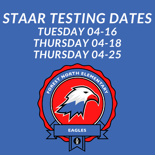 STAAR testing dates Tuesday 04-16 Thursday 04-18 Thursday 04-25